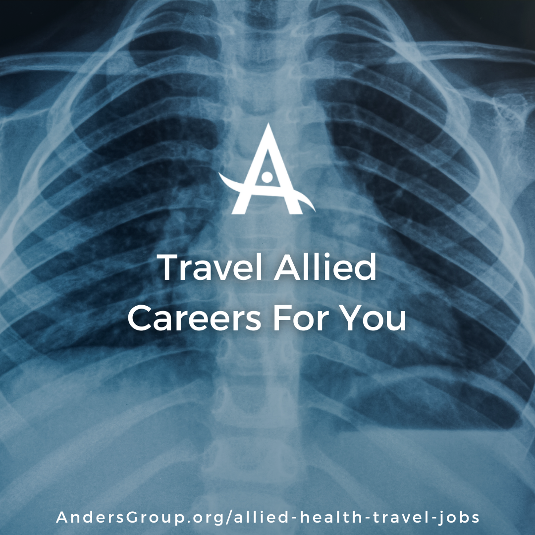 Allied Health Travel Jobs Anders Group Travel Healthcare Staffing